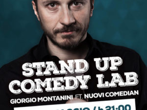 “STAND UP COMEDY LAB” con #GIORGIOMONTANINI ft #NuoviComici _ 4-6 maggio_ #SpazioDiamante